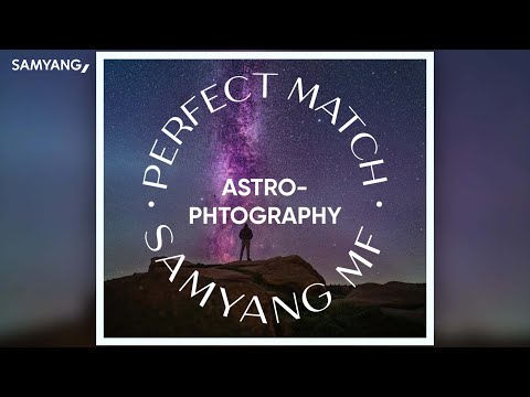 Samyang Perfect Match Lenses for Astrophotography - Tracked Milky Way & Orion by HBfilms
