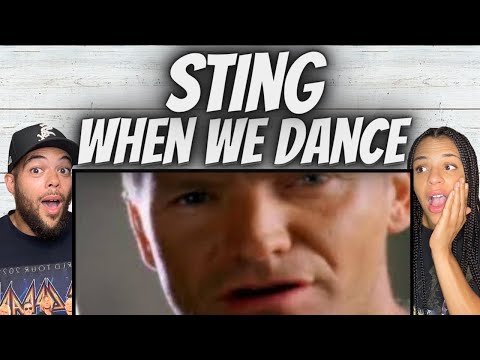 BEAUTIFUL!| FIRST TIME HEARING Sting  - When We Dance REACTION