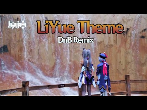 Genshin Impact OST - LiYue Theme (Chinese Electronic Music Project DnB Remix)