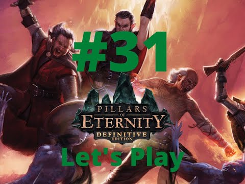 Pillars of Eternity Let's Play Part 31:Tcharek