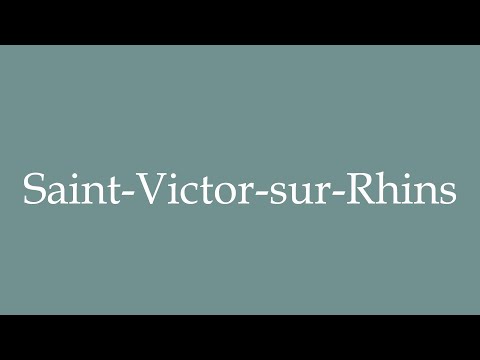 How to Pronounce ''Saint-Victor-sur-Rhins'' Correctly in French