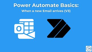 Power Automate Basics: When a New Email Arrives (V3) Trigger Explained