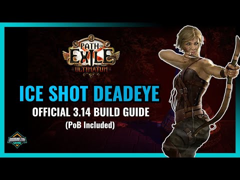 [PoE 3.14] Ice Shot Deadeye Build Guide - Path of Exile: Ultimatum. PoB Included!