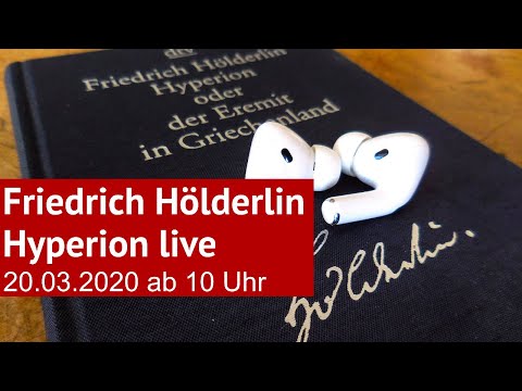 Friedrich Hölderlin: Hyperion - Live und ungekürzt gelesen von Wolfgang Tischer