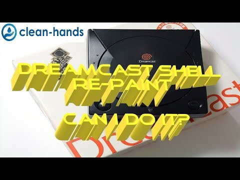 Sega Dreamcast Shell Re-Paint. How Hard Can it Be?