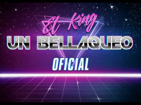 ELKING - UN BELLAQUEO (audio oficial)
