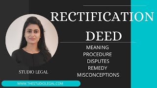 Rectification Deed| Sale Deed Correction Procedure| Case Laws| Studio Legal