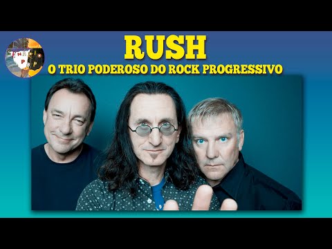 RUSH  O TRIO PODEROSO DO ROCK PROGRESSIVO