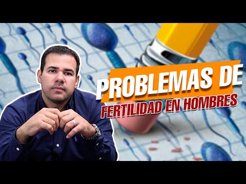 Problemas de Fertilidad en HOMBRES