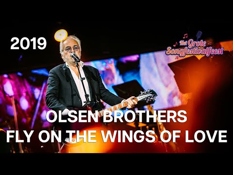 Olsen Brothers - Fly On The Wings Of Love | Het Grote Songfestivalfeest 2019