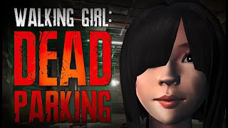 Walking Girl: Dead Parking | GamePlay PC