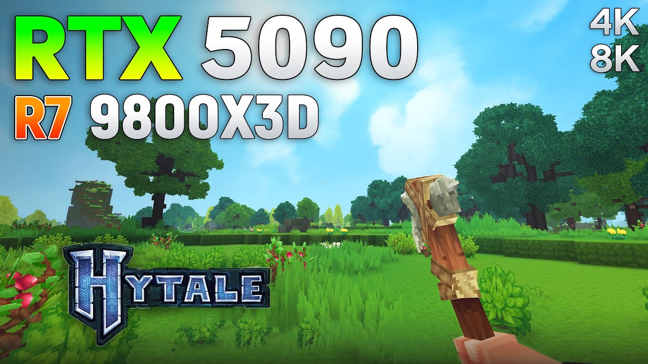 Hytale : RTX 5090 + Ryzen 7 9800X3D | 4K & 8K