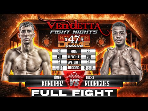 Ömer Kandiraz VS Lucas Rodrigues | Vendetta 47 | FULL FIGHT
