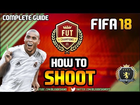 FIFA 18 | FINISHING TUTORIAL | COMPLETE SHOOTING GUIDE | HOW TO SCORE MORE GOALS! | WIN MORE GAMES!