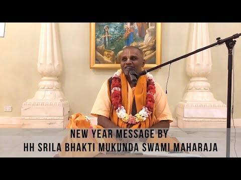 New Year Message by HH Srila Bhakti Mukunda Swami Maharaja | 8th Jan '22