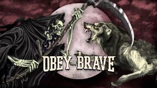 Obey The Brave - "Lone Wolf" (Full Album Stream)