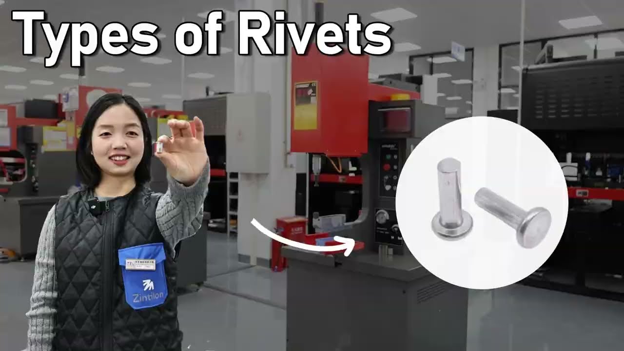 Types of Rivets: Features, Applications and How to Choose the Right Rivet？