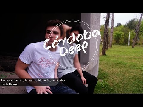 Lezmax - Music Breath // Nube Music Radio