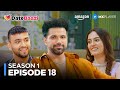 Who Passed The Family Test The Date Full Episode 18 Ritvik Dhanjani Amazon MX Player