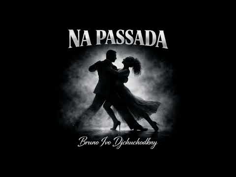 Na Passada - Bruno Ivo Djchuchodkny 