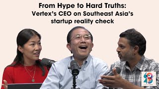 From Hype to Hard Truths: Vertex’s CEO on Southeast Asia’s startup reality check