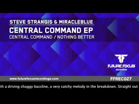 Steve Strangis & MiracleBlue - Central Command (Original Mix) [Preview]