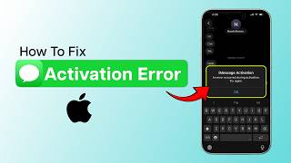 How To Fix iMessage Activation Error On iPhone