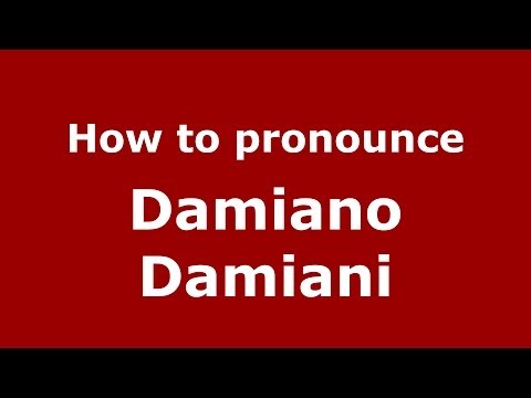 How to pronounce Damiano Damiani (Italian/Italy) - PronounceNames.com
