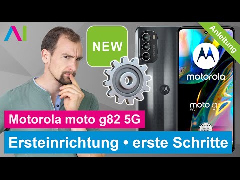 Motorola moto g82 - Ersteinrichtung / erste Schritte • 📱 • ⚙️ • ☑️ • Anleitung | Tutorial