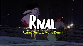 Romeo Santos, Mario Domm - Rival (Letra / Lyrics)