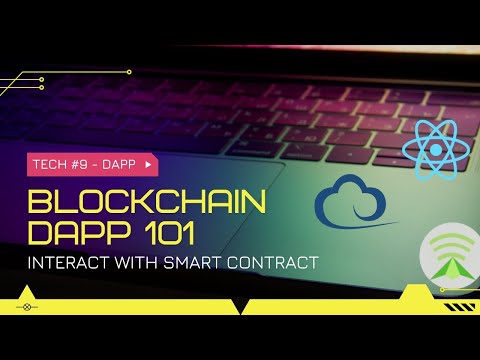 DApp 101 - Interact with your Smart Contract