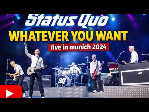 🇬🇧 Status Quo  🎸  Whatever you want  🎸(live in München 08.Juli 2024) 🇬🇧 Qualität HD #video  🎸