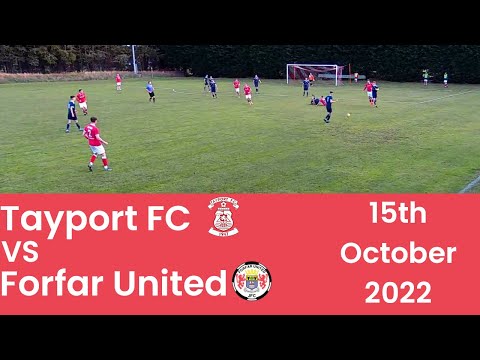 Tayport FC vs Forfar United - 15/10/22 - Highlights