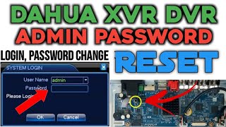 xvr dvr dahua hard reset password  new trick 100% working | how to reset dahua dvr admin password