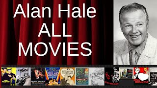 ALL Alan Hale Movies Ranked by Score (Critics + Fans)