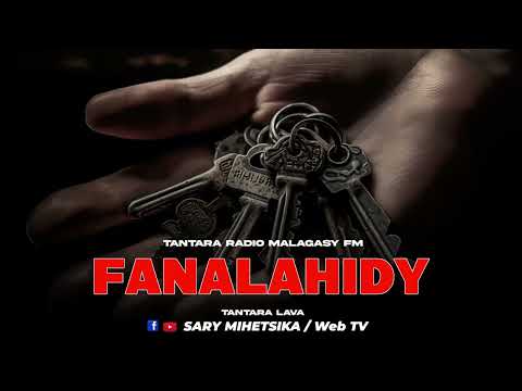 Tantara Malagasy - FANALAHIDY (Tantara Malagasy FM) Tantara Lava