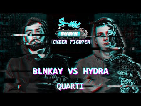 SMIC DOWN - Hydra vs Blnkay - CYBER FIGHTER 2022