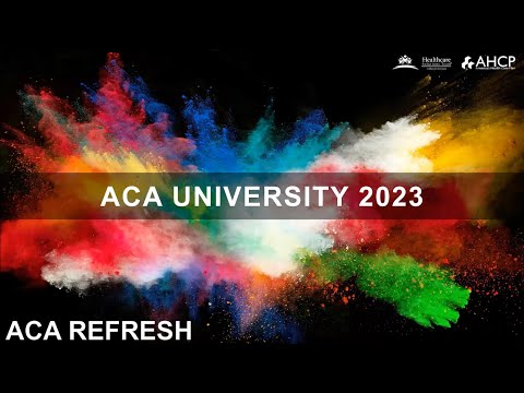 ACA Refresh | ACA University 2023