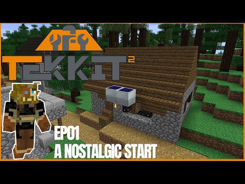 Tekkit 2 | Ep01 | A Nostalgic Start