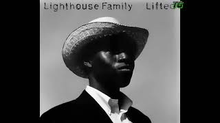 Lighthouse Family - Lifted