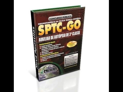 Apostila SPTC-GO 2015 - Auxiliar de Autópsia de 3ª Classe