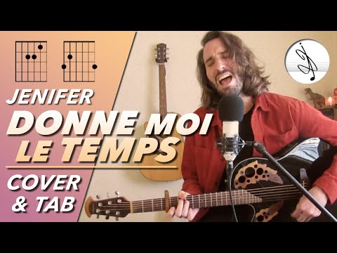 🎼 DONNE MOI LE TEMPS - Jenifer (COVER & TAB)