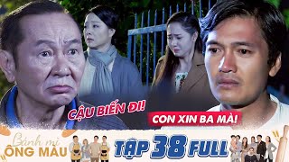 B&aacute;nh M&igrave; &Ocirc;ng M&agrave;u | Tập 38 Full: Về ra mắt gia đ&igrave;nh vợ, Minh Quang bị ba vợ xua đuổi kh&ocirc;ng thương tiếc