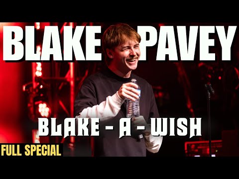 Blake Pavey: Blake-A-Wish | Full Special (2025)