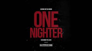 A Boogie Wit Da Hoodie - One Nighter Ft YFN Lucci
