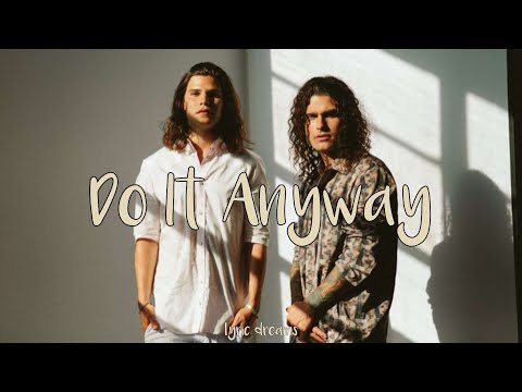 DVBBS & Icona Pop - Do It Anyway (Lyrics)
