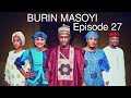 BURIN MASOYI Episode 27 Original