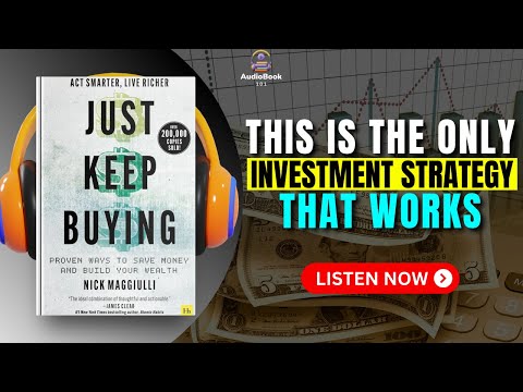 JUST KEEP BUYING Audiobook | Book Summary | Audiobook 101