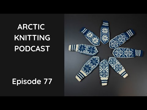 Ep 77 - All the selbu mittens