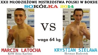 preview picture of video 'Marcin Latocha vs Krystian Sielawa: Finał MMP (64kg)'